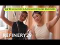 We Re 26 Run A 4 Million Slime Business For A Living Ft OG Slimes Refinery29
