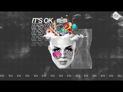 It's Okay - OXA ( Official Lyric Video )