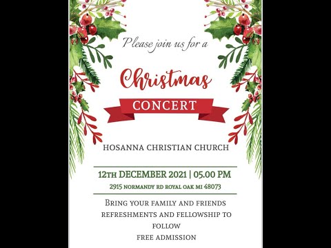 Hosanna PM Service - Dec. 12, 2021 - Christmas Concert