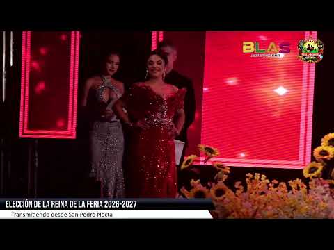 Ingreso de Emily Aguilar García, Elección de la Reina de la Feria 2026-2027. San Pedro Necta