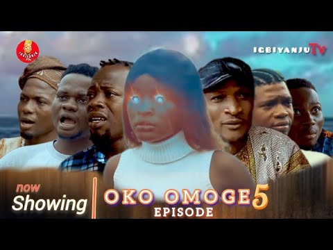OKO OMOGE Episode 5  Latest Yoruba movie Igbiyanju