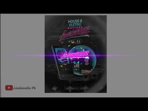 05 - CD House & Eletro Antigas Abelbeetle Vol 01 By DJ Jean Nunes