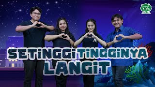 Download lagu Gerak Lagu Sekolah Minggu 🌈 Setinggi Tingginya Langit 🪐🌃 mp3