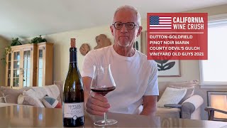 California Wine Crush: Dutton-Goldfield Pinot Noir Marin County Devil’s Gulch Vineyard Old Guys 2021
