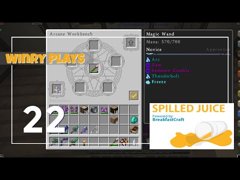 22 | Spilled Juice - Spellcrafting | 1.12.2 Modded Minecraft