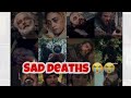 Ertugrul sad deaths -emotional scenes ,death of brave hearts