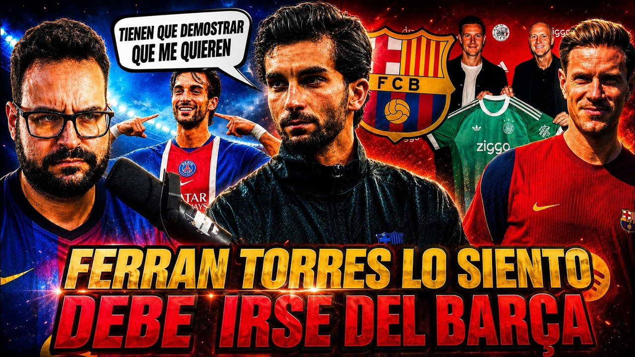💥¡EXPLOTO! FERRAN: "El BARÇA DEBE DEMOSTRAR que me QUIERE" ¡DEBE IRSE YA! OFICIAL: ADIÓS TER STEGEN