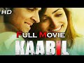 Kabil Full Hd Movie || #hritikroshan & #yamigautam  Hindi Movie 2021 || Latest Indian Full Hd Movies