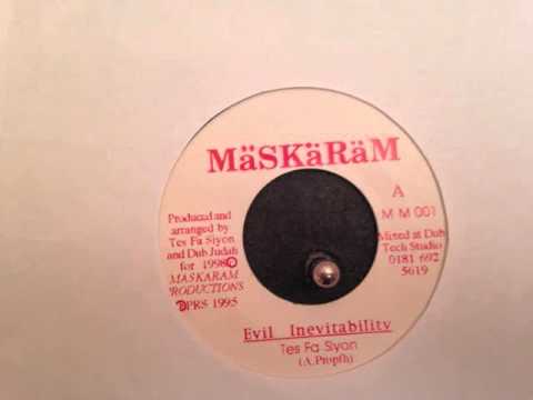 Tes Fa Siyon   Evil Inevitability & Version