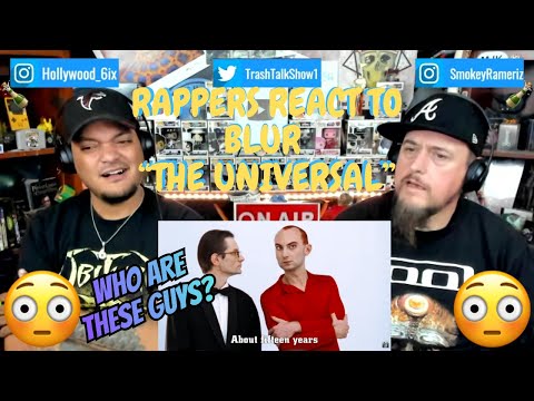Rappers React To Blur "The Universal"!!!!