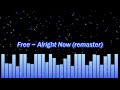 Free ~ Alright Now (remaster)