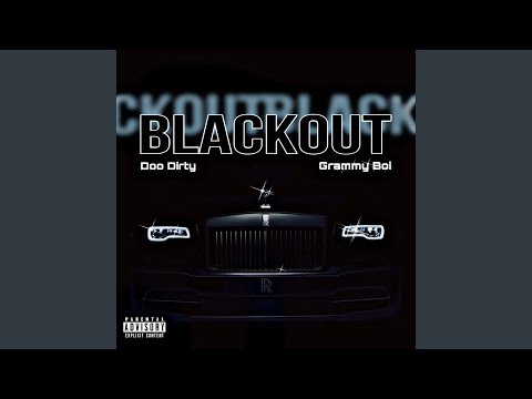 Blackout (feat. Doo Dirty)
