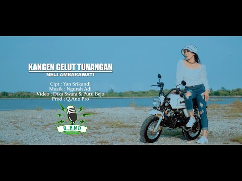 KANGEN GELUT TUNANGAN  - NELI AMBARAWATI {Q,Ano Pro Studio}