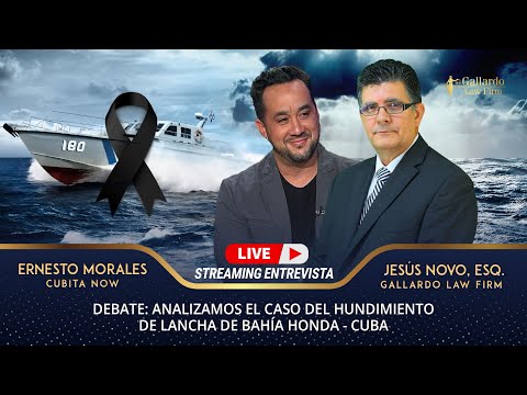 Analizamos el caso del hundimiento de lancha de Bahía Honda - Cuba | Gallardo Law Firm