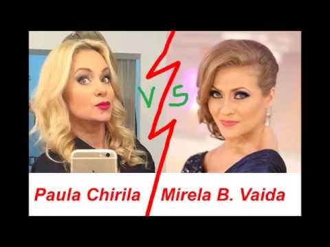 Mirela Boureanu Vaida VS Paula Chirila