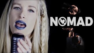 NOMAD Music Video