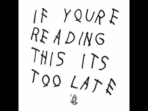 Drake - If You're Reading This It's Too Late Instrumental With Hook ⁶????