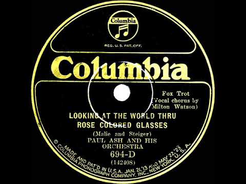1926 Paul Ash - Looking At The World Thru Rose Colored Glasses (Milton Watson, vocal)