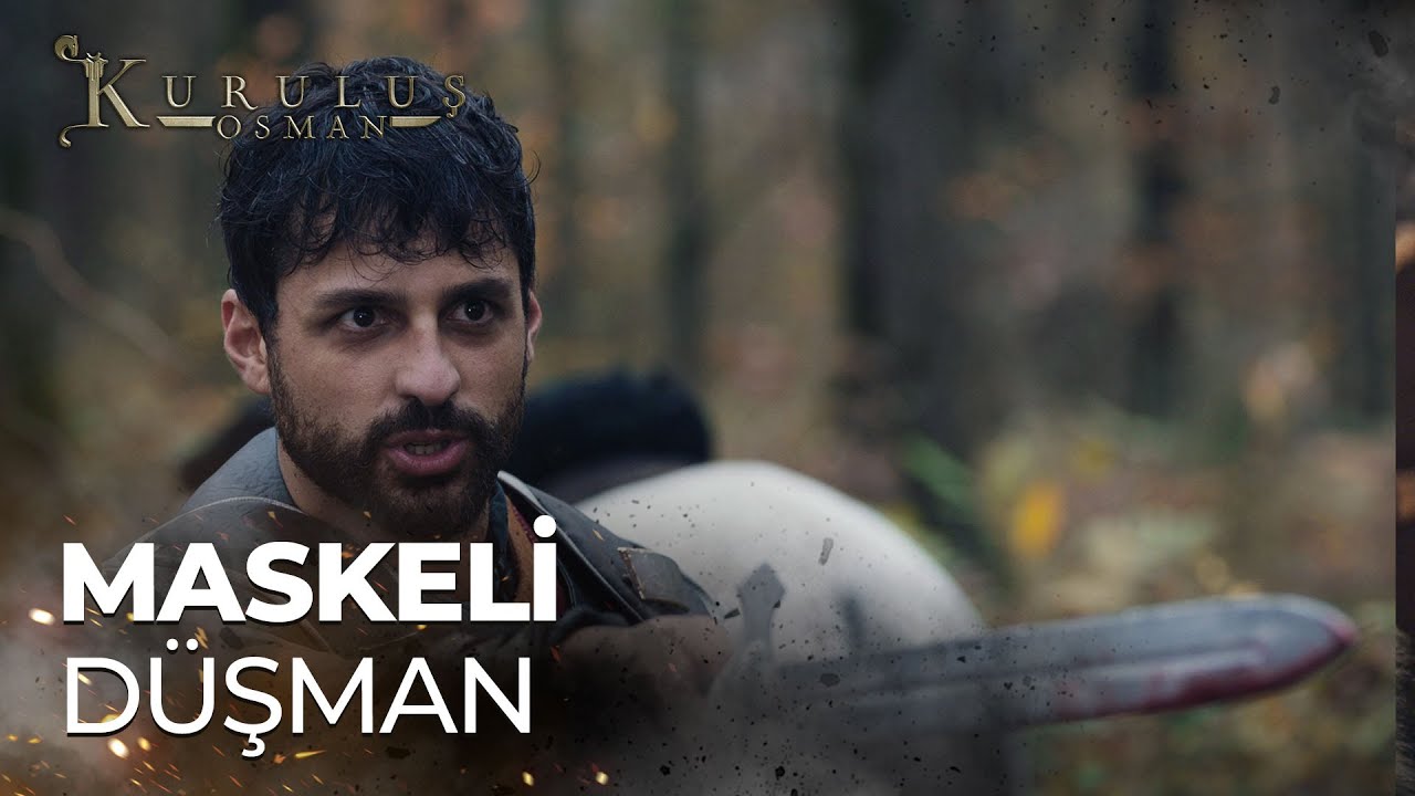 Maskeli düşmanın kim olduğu ortaya çıkıyor - Kuruluş Osman