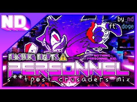 [OLD] PERSONNEL (SC-MIX) (ft. Doge) - Friday Night Funkin': Vs. Sonic.EXE: S**tpost Crusaders