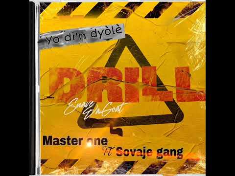 yo d'in dyòlè-sauvage-gang ft Master one💫