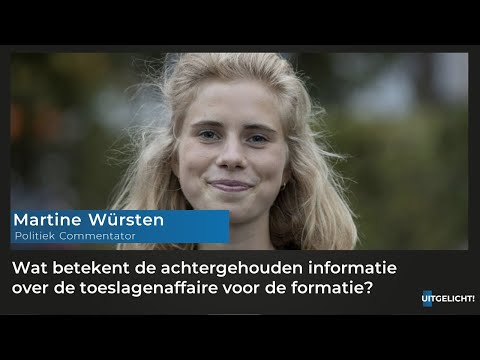 Uitgelicht! 22 april 2021 (1) - Martine Würsten over achtergehouden informatie in toeslagenaffaire