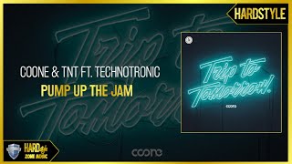 Coone & TNT ft. Technotronic - Pump Up The Jam
