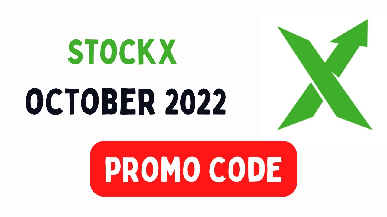 NEW! StockX Promo Code October 2022   Coupon Code  Discount Code