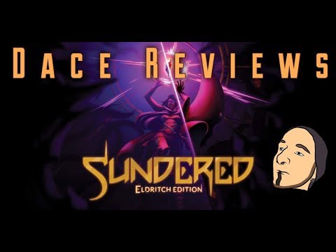 Dace Reviews! Sundered - Eldritch Edition (Nintendo Switch)