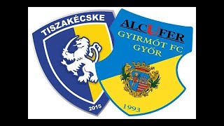 Tiszakécskei LC – Gyirmót FC Győr | Merkantil Bank Liga | 15. forduló | Élő közvetítés