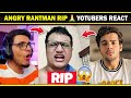 Angry Rantman RIP 🙏😣 Youtubers Reacts | REST IN PEACE ANGRY RANTMAN | Angry Rantman News