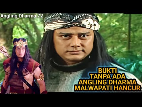 Angling Dharma Episode 72: Bukti Tanpa Angling Dharma, Malwapati Hancur!