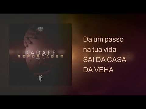 NDDNHH x KADAFF - Reportagem (Video Lyric)