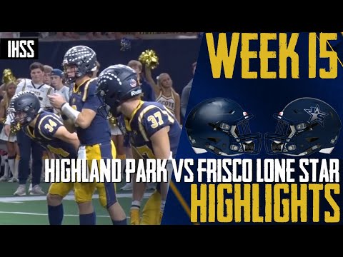 Highland Park vs. Frisco Lone Star Epic Clash Highlights | Road to State Semifinals