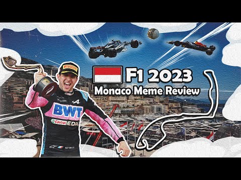 F1 2023 Monaco Meme Review!