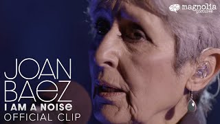Joan Baez I Am A Noise - Concert Performance Clip | Music Documentary | Folk Music, Bob Dylan