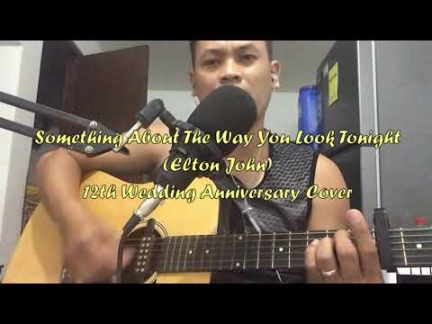 Something About the Way You Look Tonight