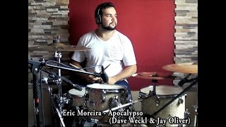 Eric Moreira - Apocalypso (Dave Weckl & Jay Oliver)