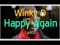 Winky D - Happy Again  LYRIC VIDEO
