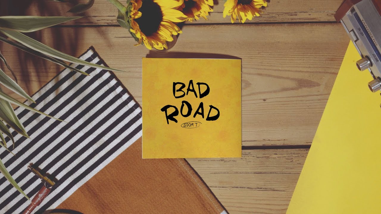 Soom T - Bad Road (Official Lyric Video)
