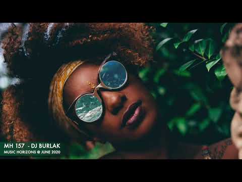 MH 157 - Dj Burlak - Music Horizons @ June 2020