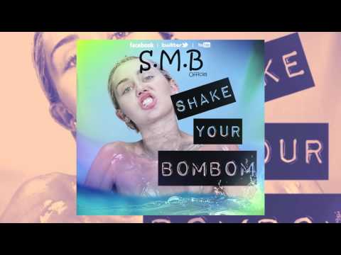 S.M.B _ Shake Your BomBom