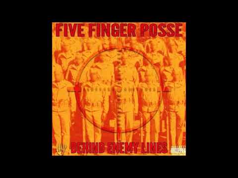 FIVE FINGER POSSE - BEHIND ENEMY LINES (FULL MIXTAPE)