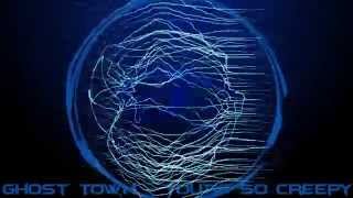 Ghost Town - You&#39;re So Creepy Bass Boost