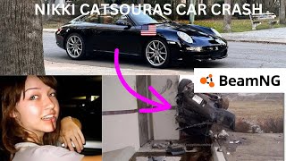 NIKKI CATSOURAS PORSCHE GIRL CRASH | RECREATION | BeamNG.Drive #beamng