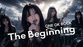 Download lagu 【AIカバー】The Beginning|ONE OK ROCK 女性バンド mp3 Download lagu 【AIカバー】The Beginning|ONE OK ROCK 女性バンド mp3