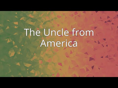 The Uncle from America