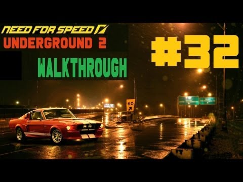 Need for Speed: Underground 2 [Walkthrough] Part 32