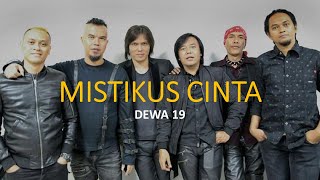 DEWA 19 - Mistikus Cinta (Karaoke + Lirik)