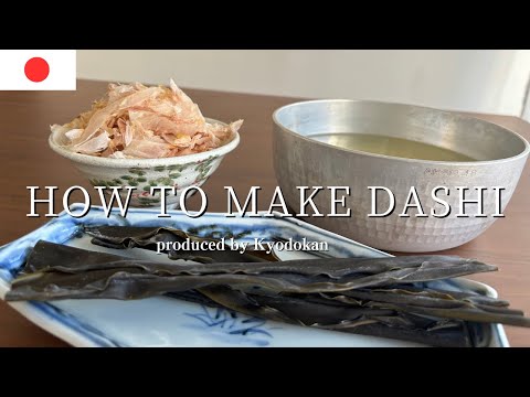 How to make "Traditional Dashi"！